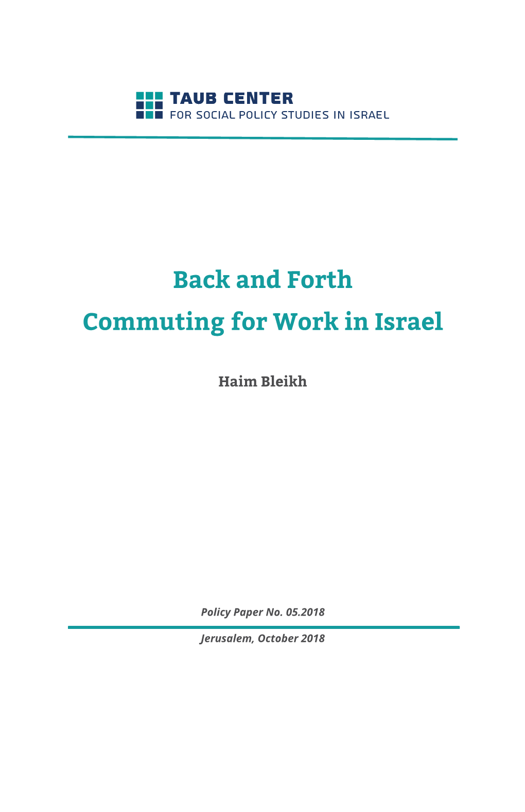 Back and Forth Commuting for Work in Israel