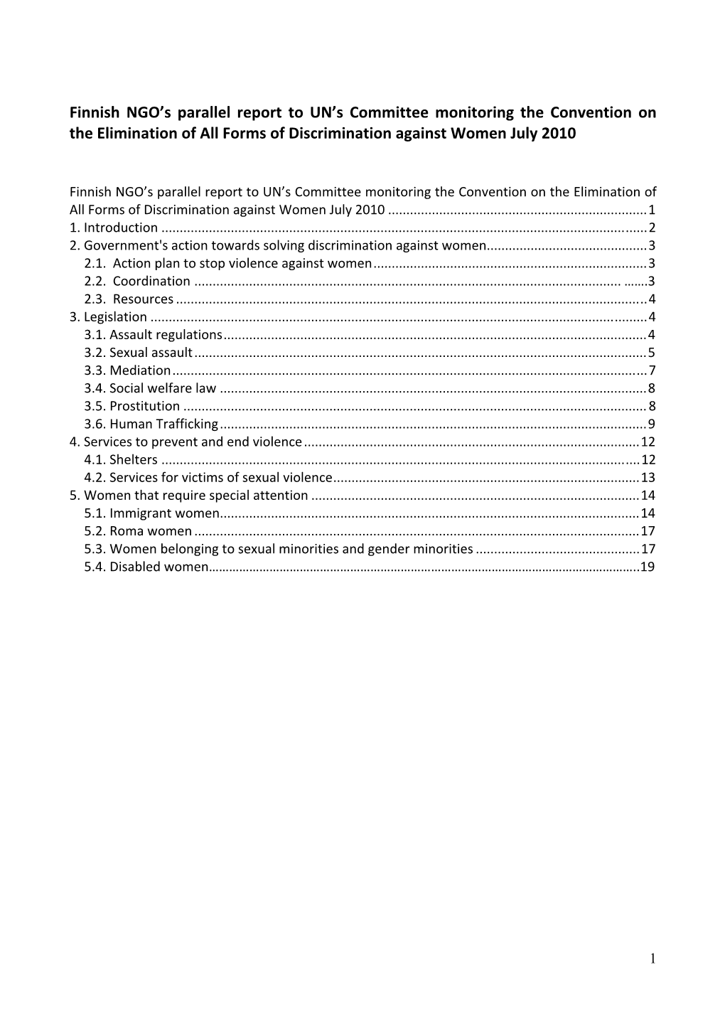 Finnish NGO's Parallel Report to UN's Committee Monitoring the Convention on the Elimination of All Forms O