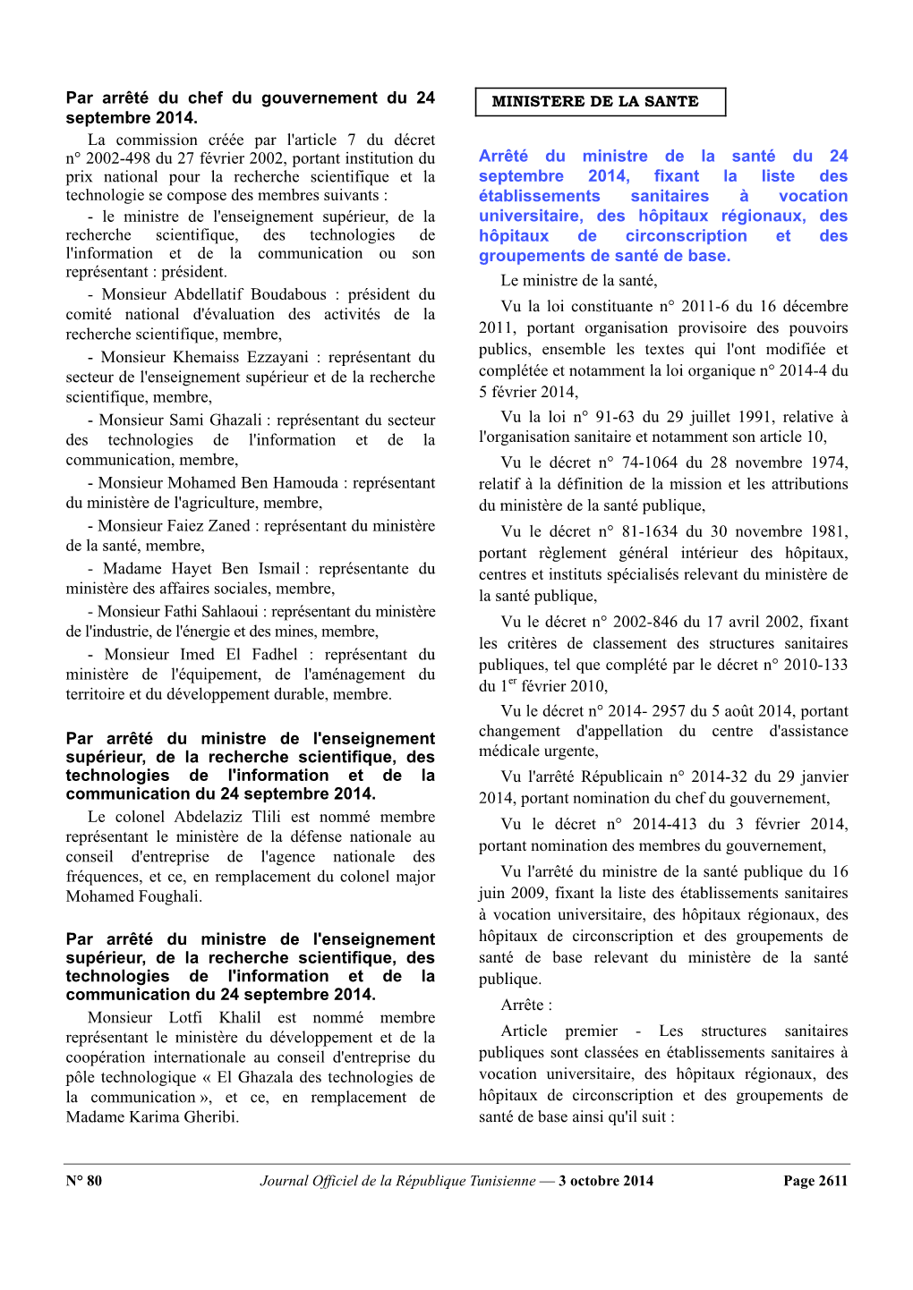 Par Arrêté Du Chef Du Gouvernement Du 24 Septembre 2014. La Commission Créée Par L'article 7 Du Décret N° 2002-498 Du 27