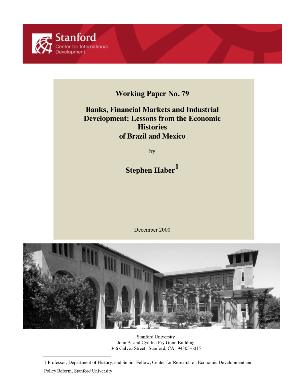 Working Paper No. 79 Banks, Financial Markets and Industrial