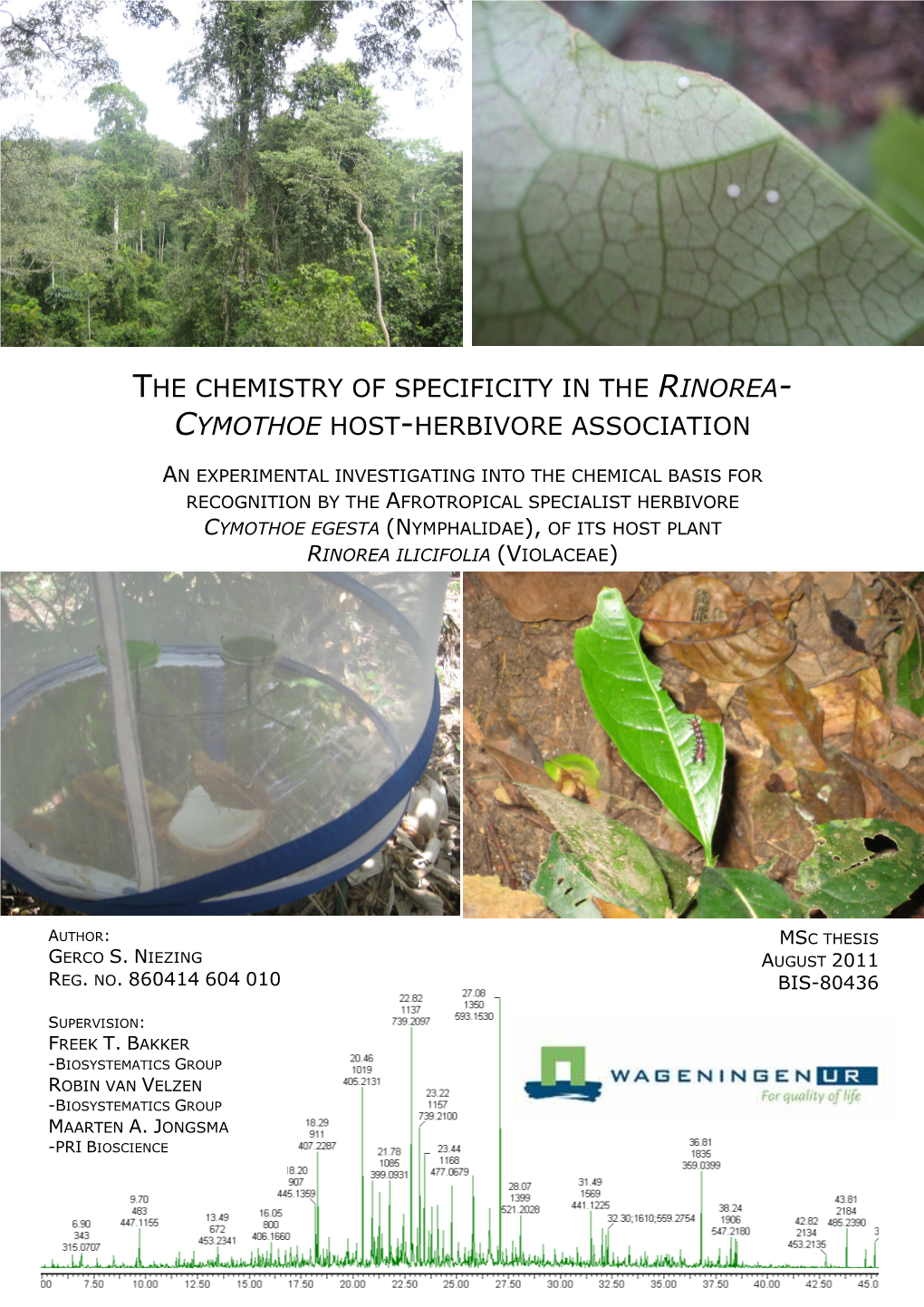 The Chemistry of Specificity in the Rinorea- Cymothoe Host-Herbivore