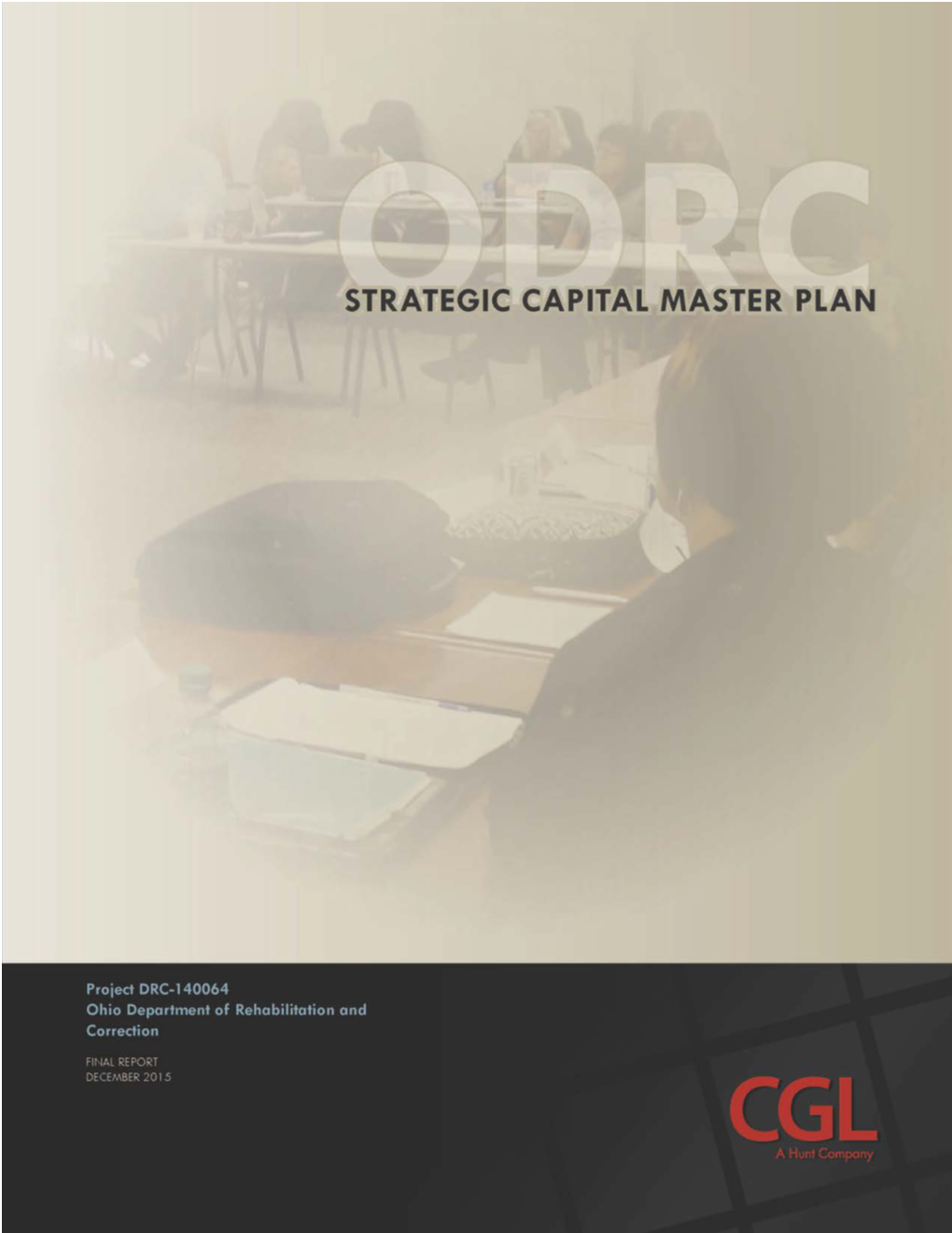 Master Planning and Programming Study for the Ohio Department of Rehabilitation and Correction (ODRC) and the Ohio Facilities Construction Commission (OFCC)