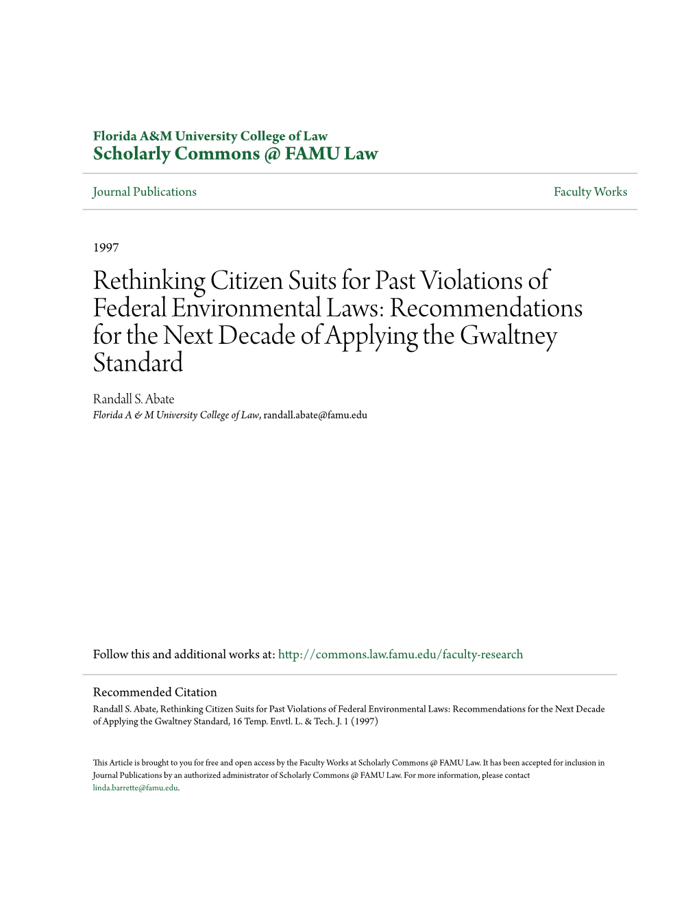 Rethinking Citizen Suits for Past Violations of Federal Environmental Laws: Recommendations for the Next Decade of Applying the Gwaltney Standard Randall S