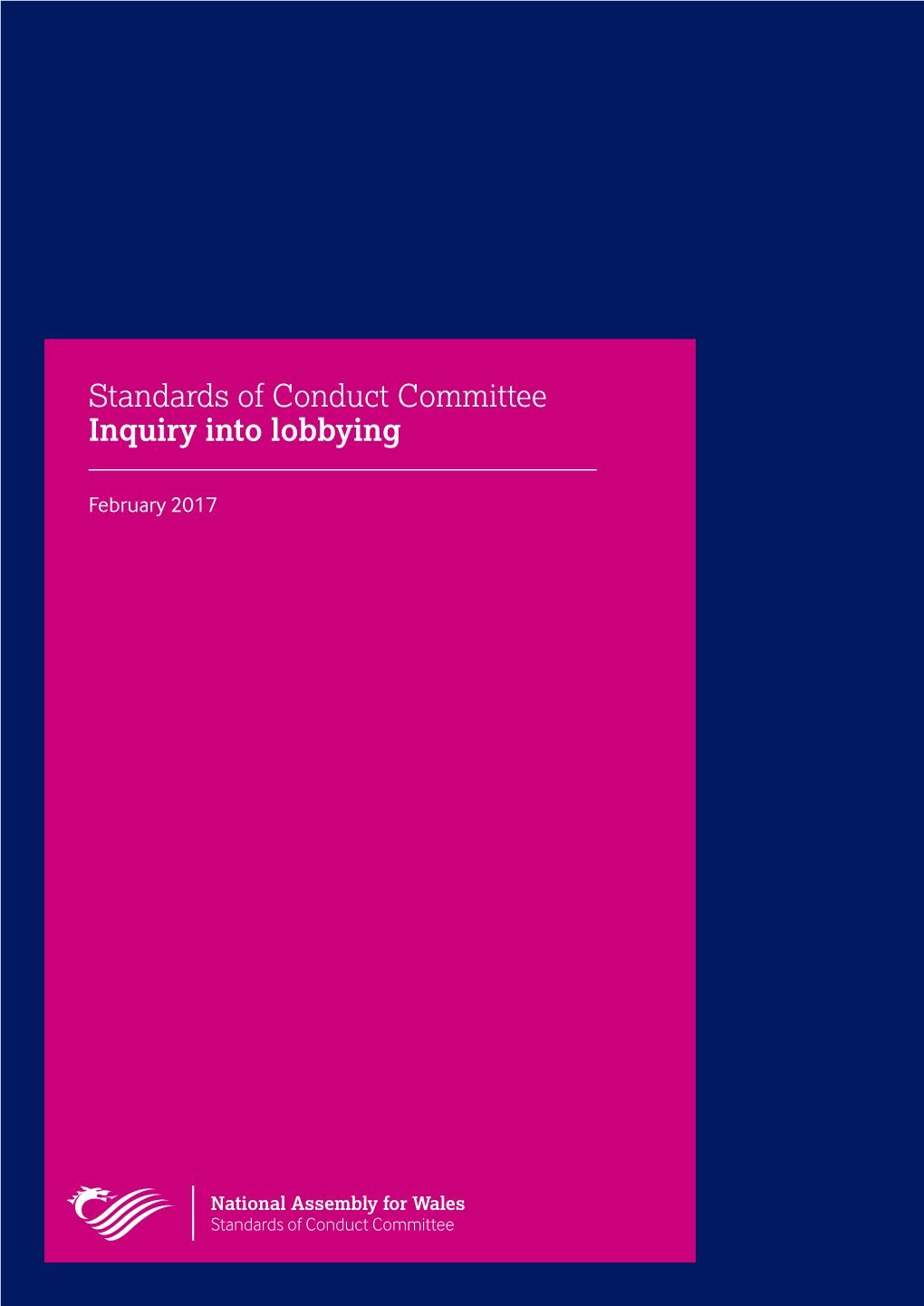 Standards of Conduct Committee Inquiry Into Lobbying