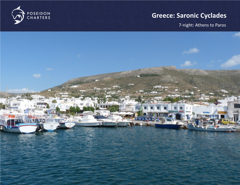 Greece: Saronic Cyclades 7-Night: Athens to Paros Athens to Aegina 12 Miles – 2 Hours