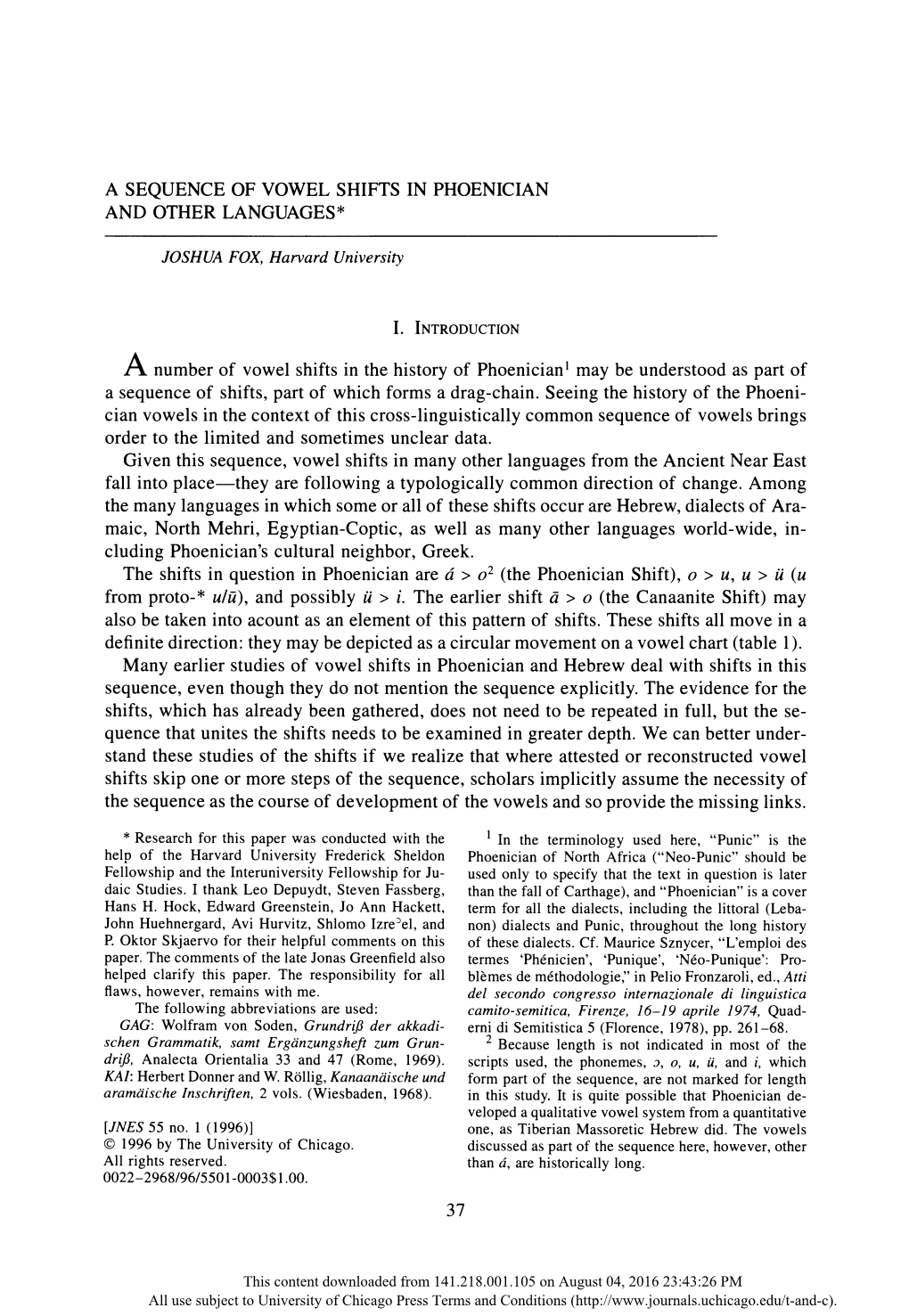 A Sequence of Vowel Shifts in Phoenician and Other Languages*