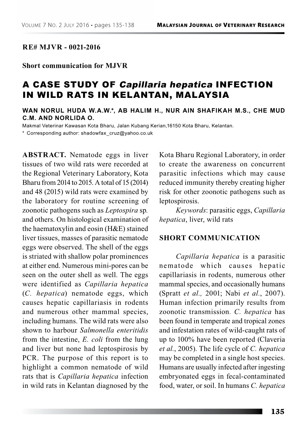 A CASE STUDY of Capillaria Hepatica INFECTION in WILD RATS in KELANTAN, MALAYSIA