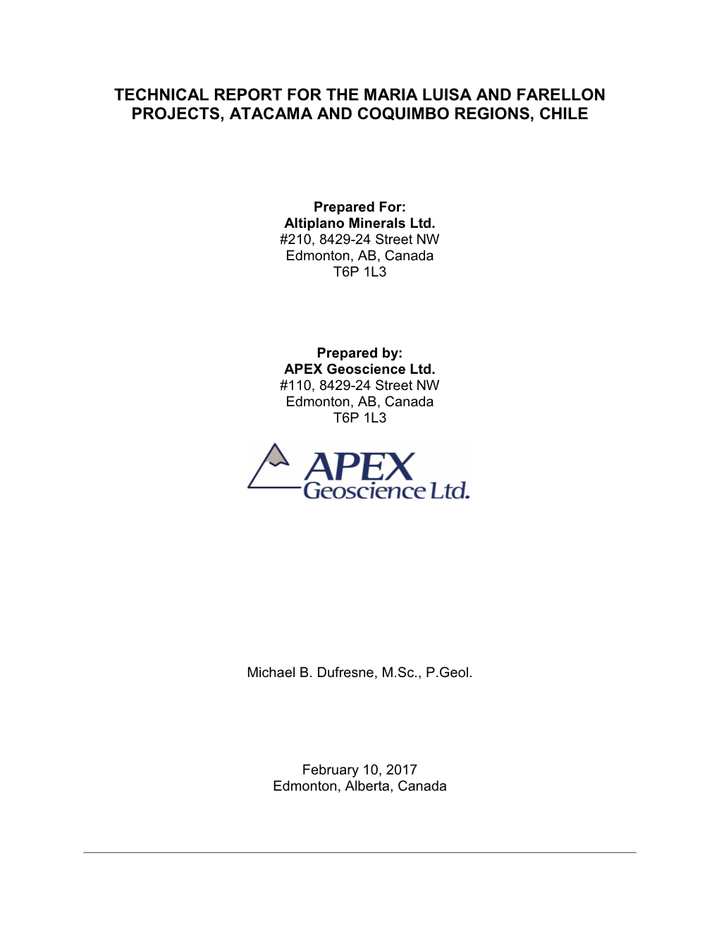 Technical Report for the Maria Luisa and Farellon Projects, Atacama and Coquimbo Regions, Chile