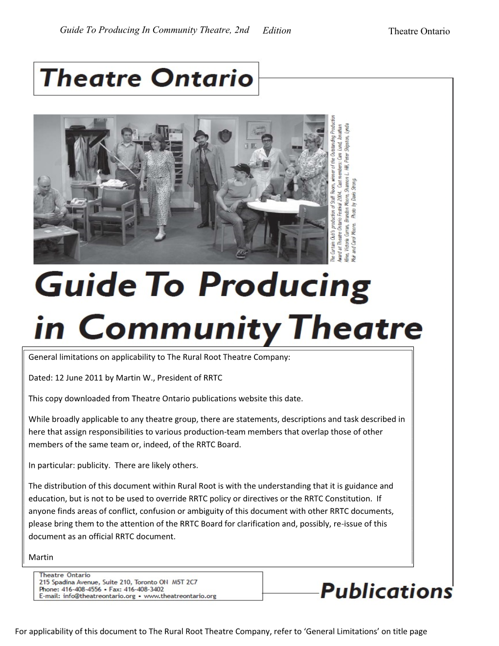 Guide to Producing in Community Theatre, 2Nd Edition Theatre Ontario