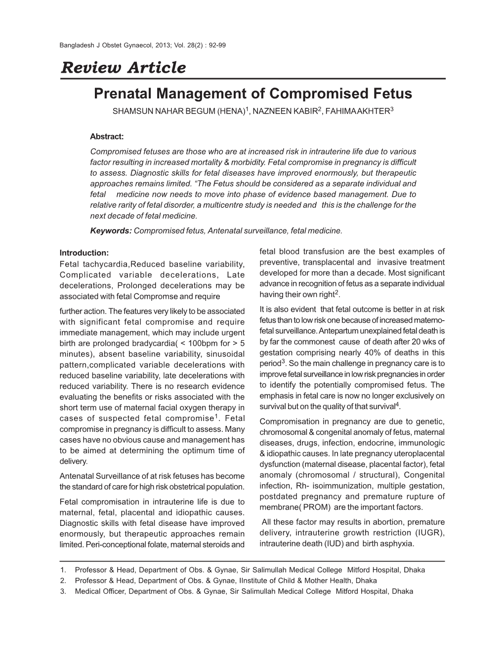 Review Article Prenatal Management of Compromised Fetus SHAMSUN NAHAR BEGUM (HENA)1, NAZNEEN KABIR2, FAHIMA AKHTER3