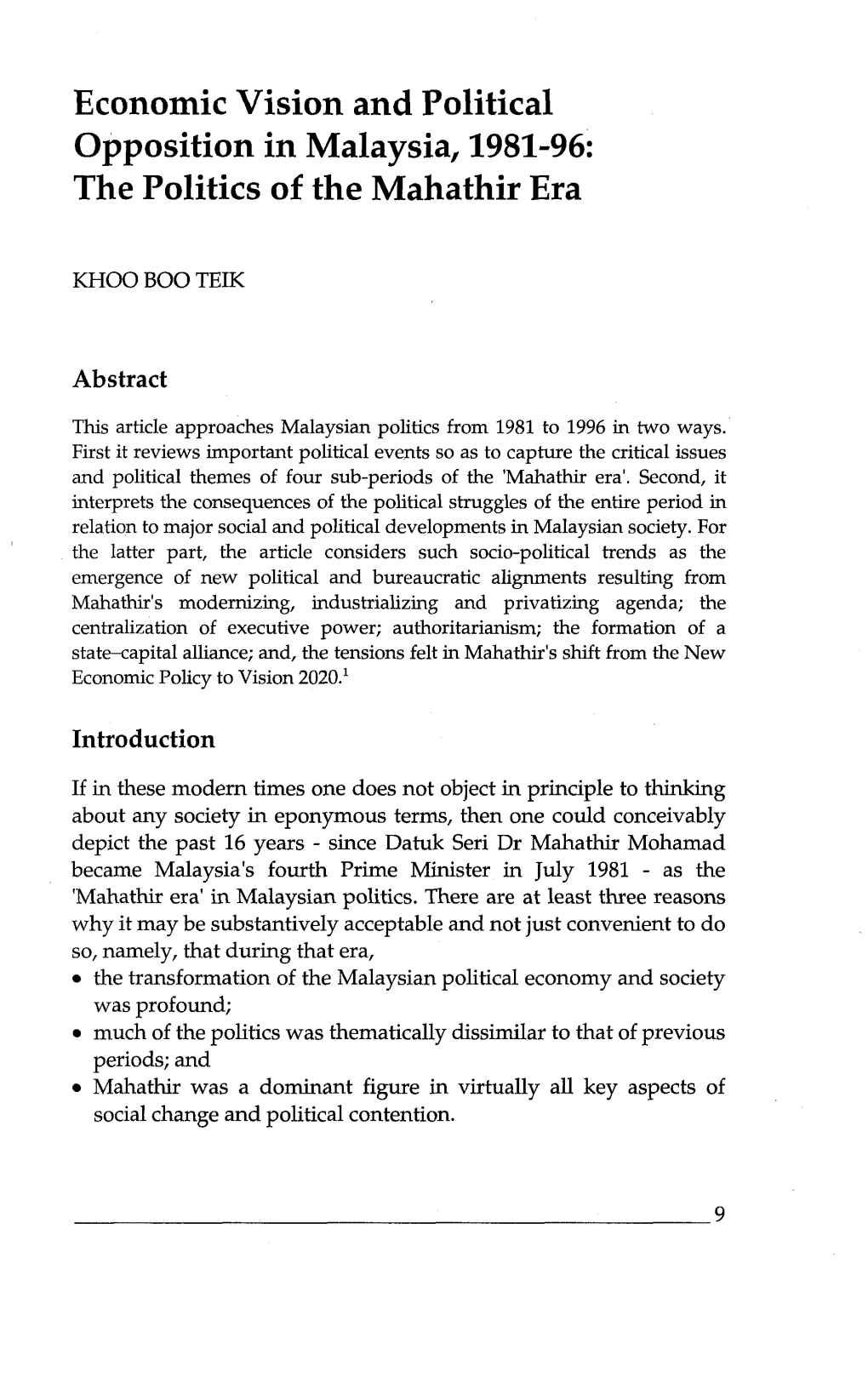 Economic Vision and Political Opposition in Malaysia, 1981-96: the Politics of the Mahathir Era