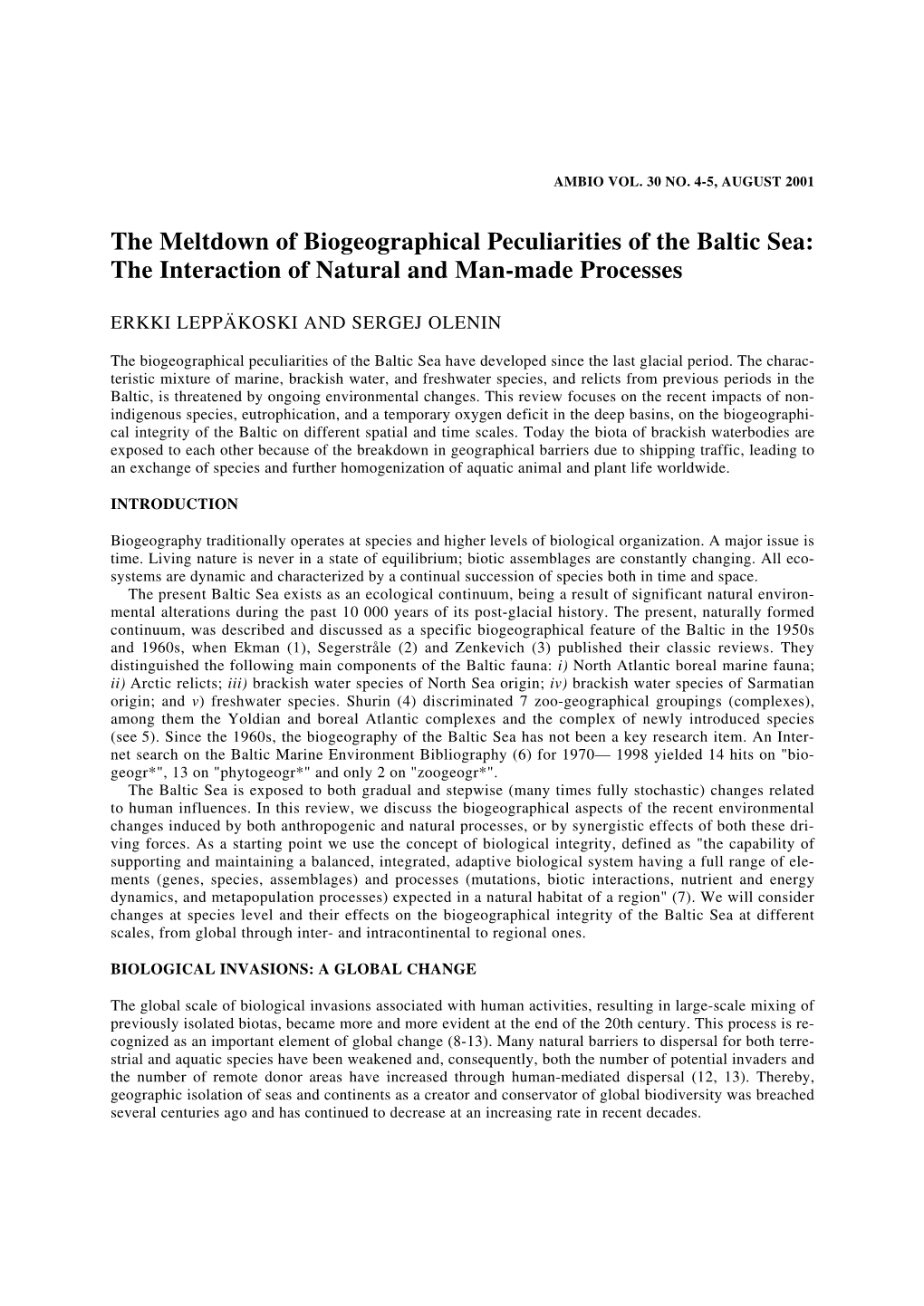 The Meltdown of Biogeographical Peculiarities of the Baltic Sea: the Interaction of Natural and Man-Made Processes