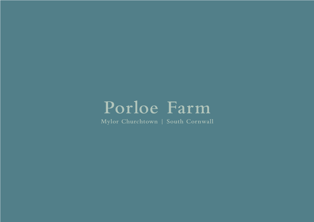 Porloe Farm Mylor Churchtown | South Cornwall