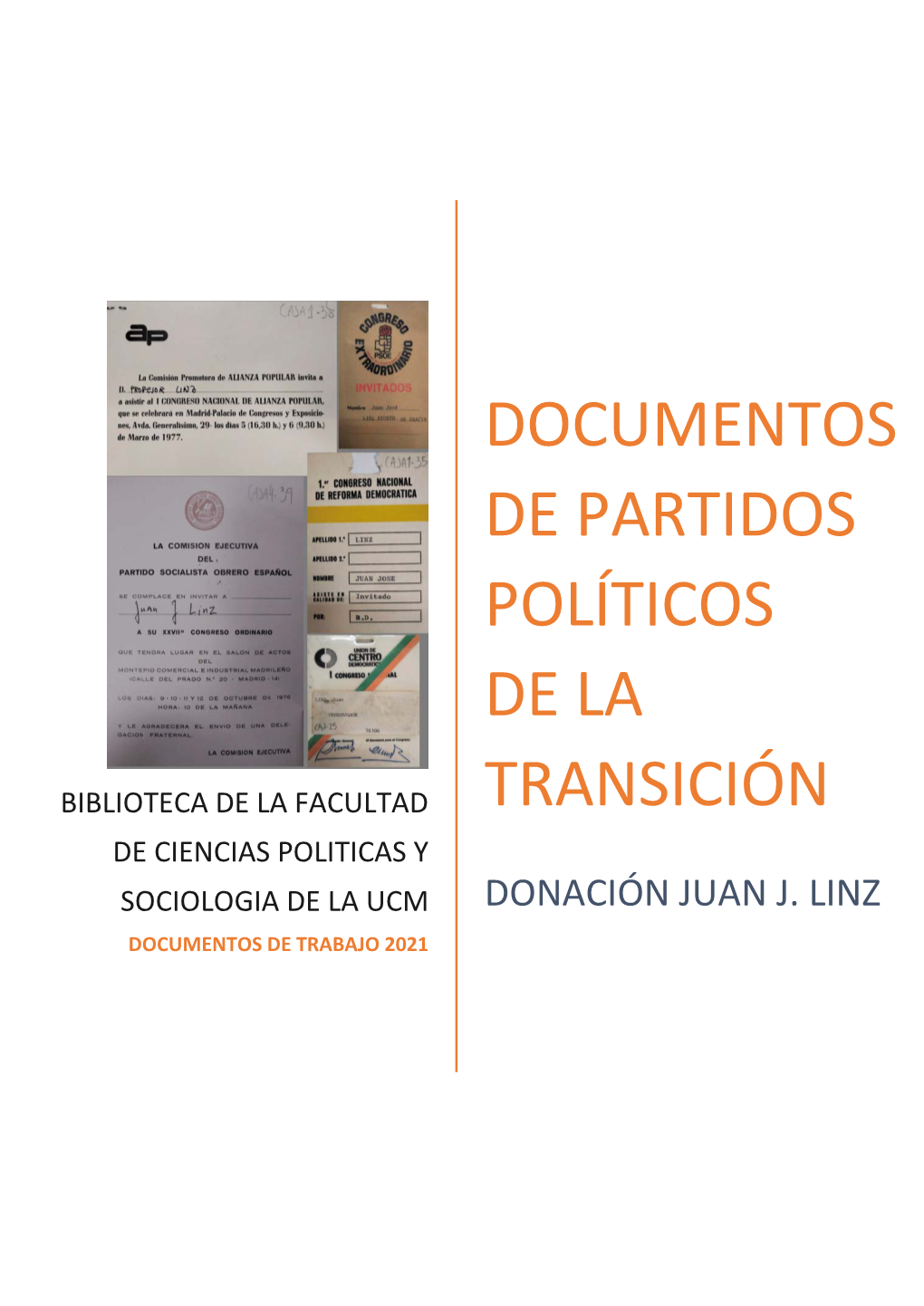 Documentos De Partidos Políticos De La Transición