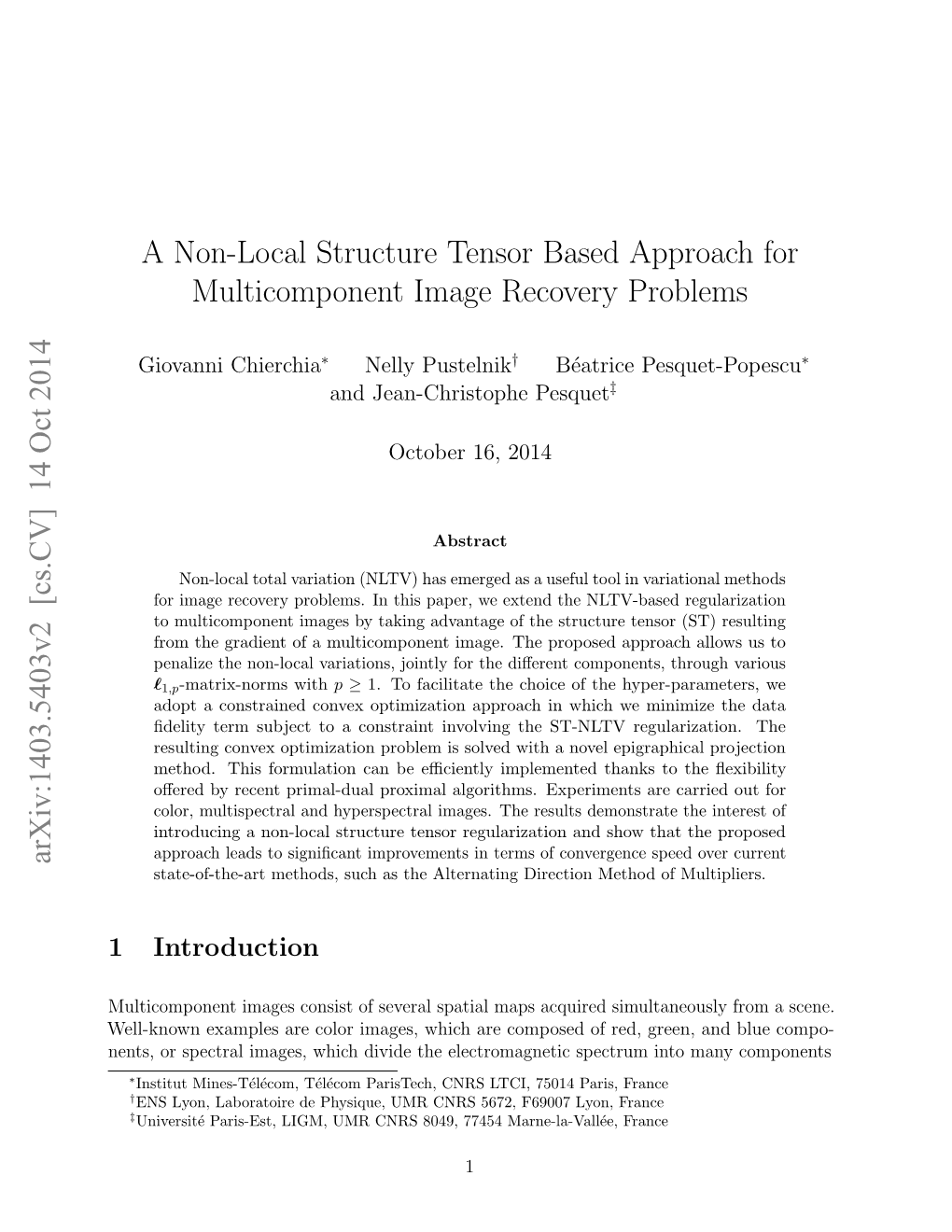 A Non-Local Structure Tensor Based Approach for Multicomponent Image Recovery Problems