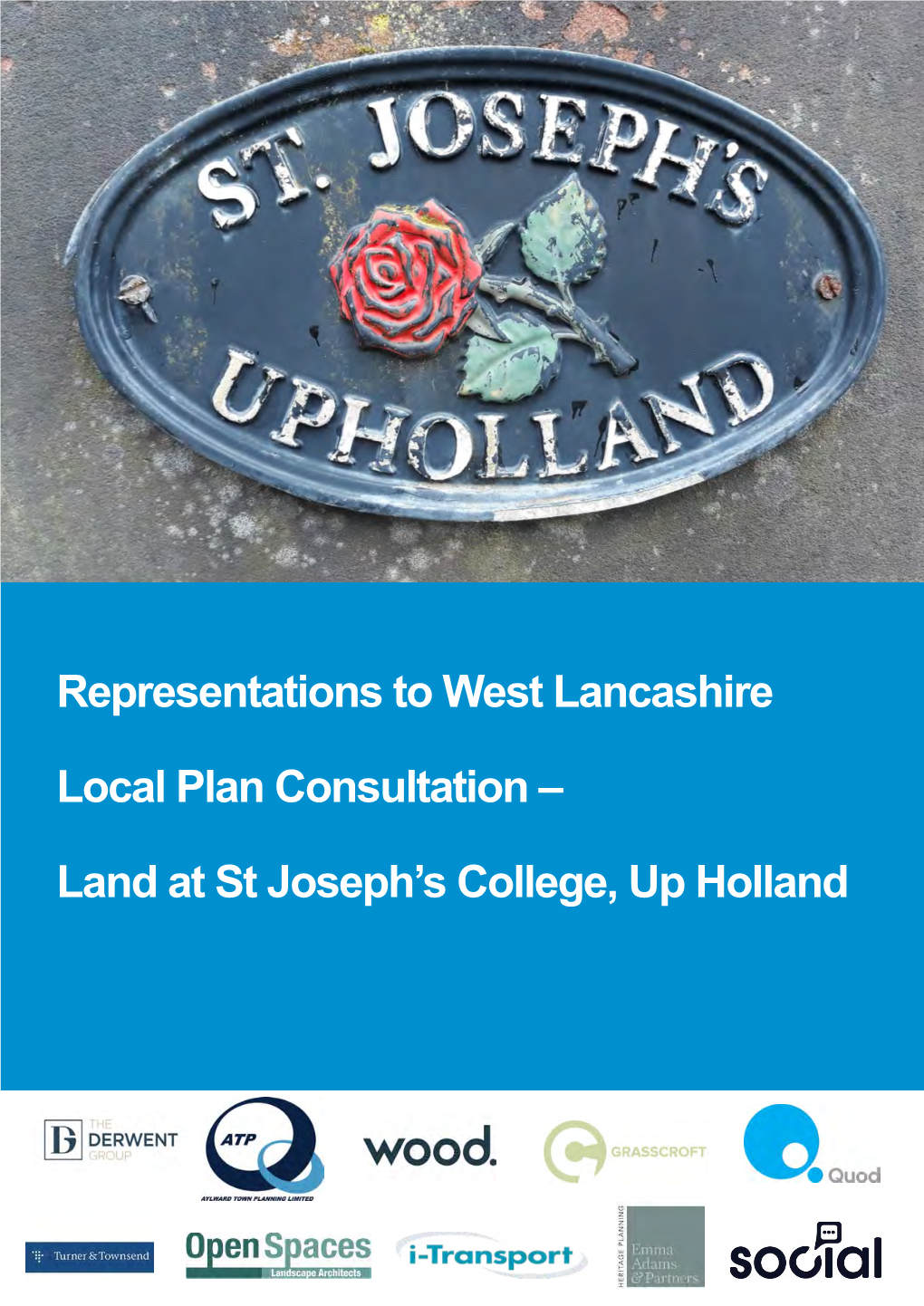 Representations to West Lancashire Local Plan Consultation – Land at St Joseph's College, up Holland
