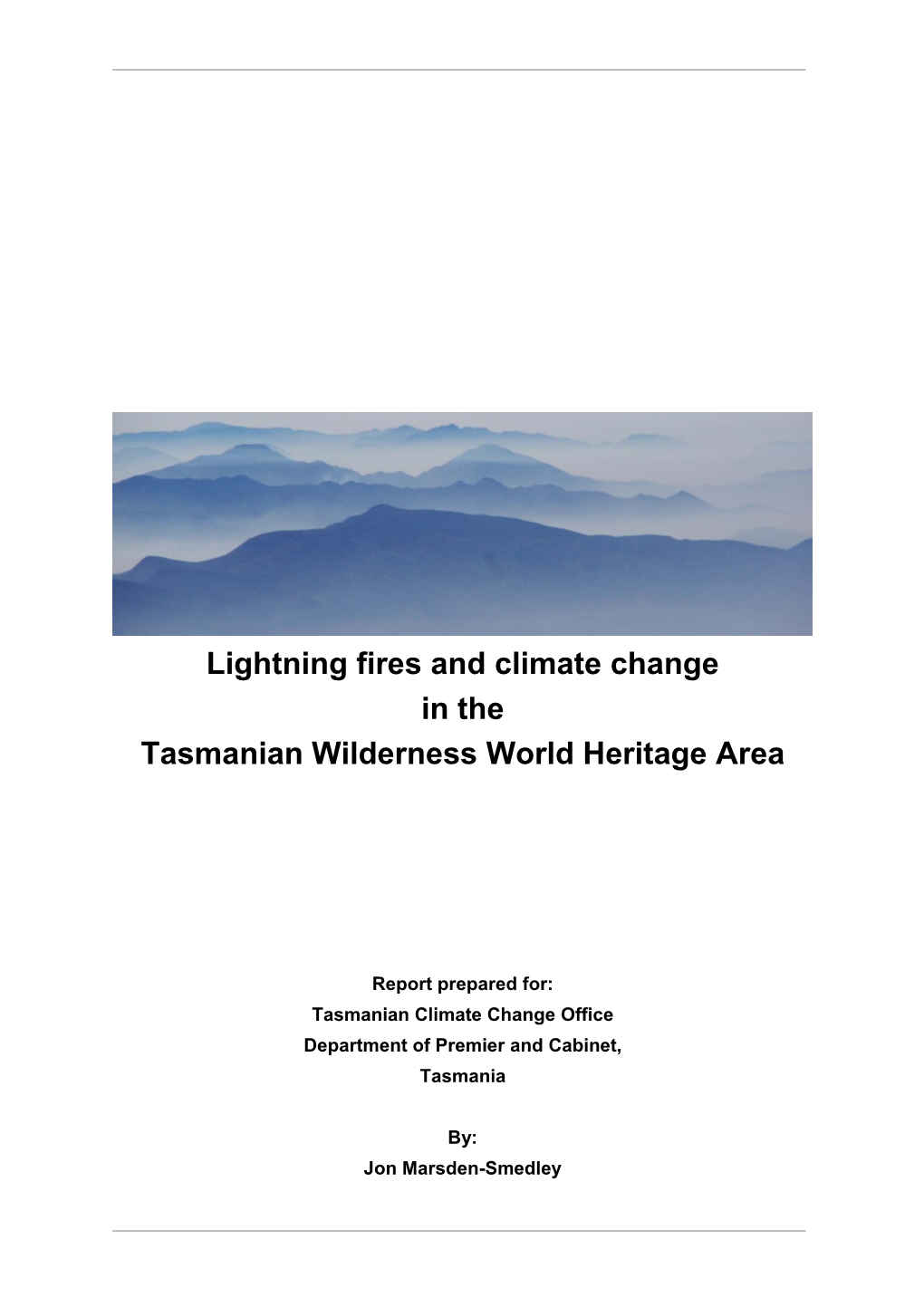 Lightning Fires and Climate Change in the Tasmanian Wilderness World Heritage Area