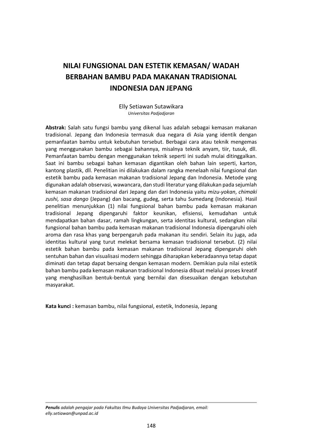 Nilai Fungsional Dan Estetik Kemasan/ Wadah Berbahan Bambu Pada Makanan Tradisional Indonesia Dan Jepang