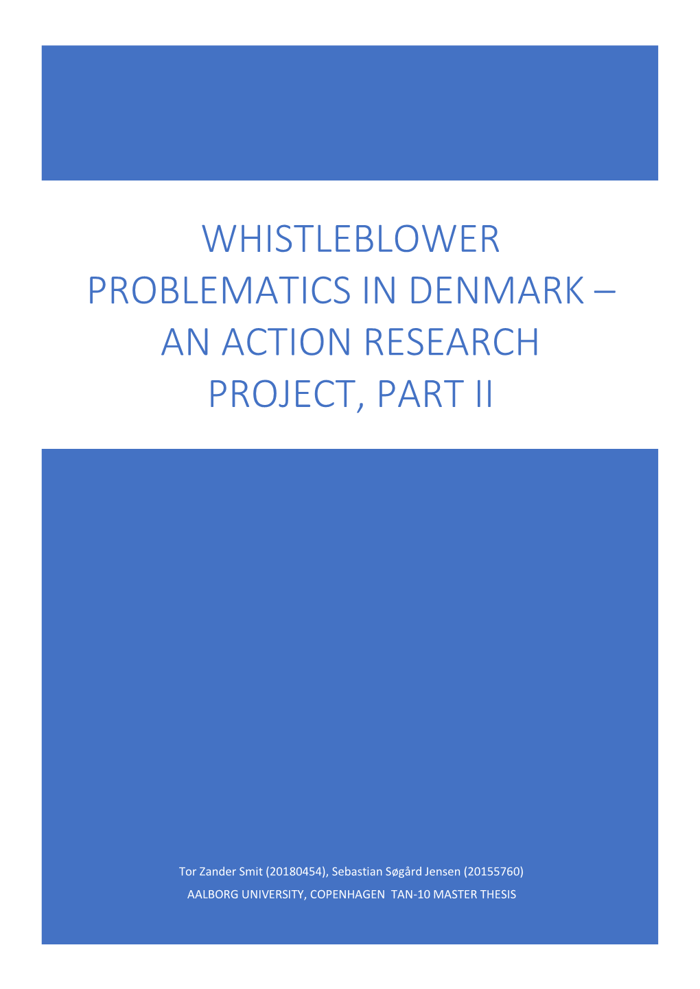 Whistleblower Problematics in Denmark – an Action Research Project, Part Ii