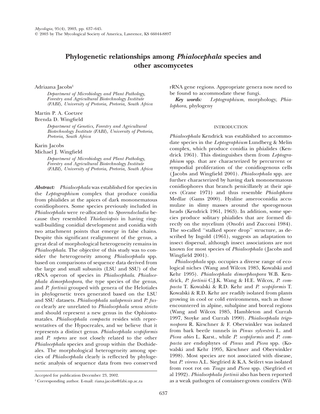 Phylogenetic Relationships Among Phialocephala Species and Other Ascomycetes