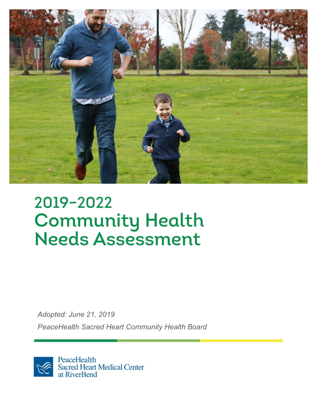 June 21, 2019 Peacehealth Sacred Heart Community Health Board