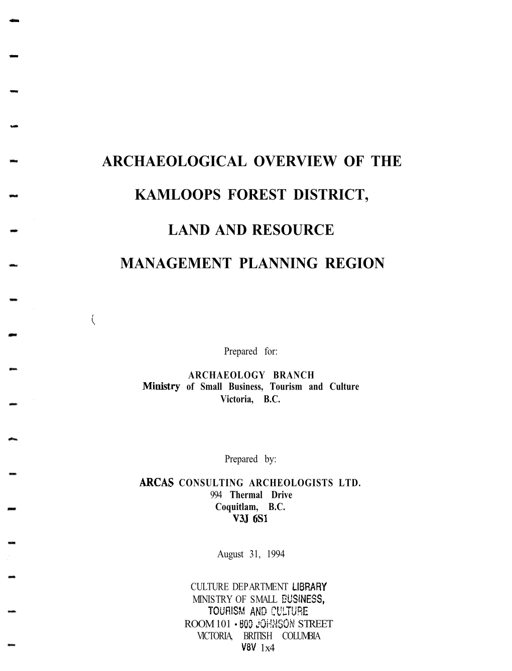Archaeological Overview of the Kamloops Forest District, Land and Resource Management Planning (LRMP) Region