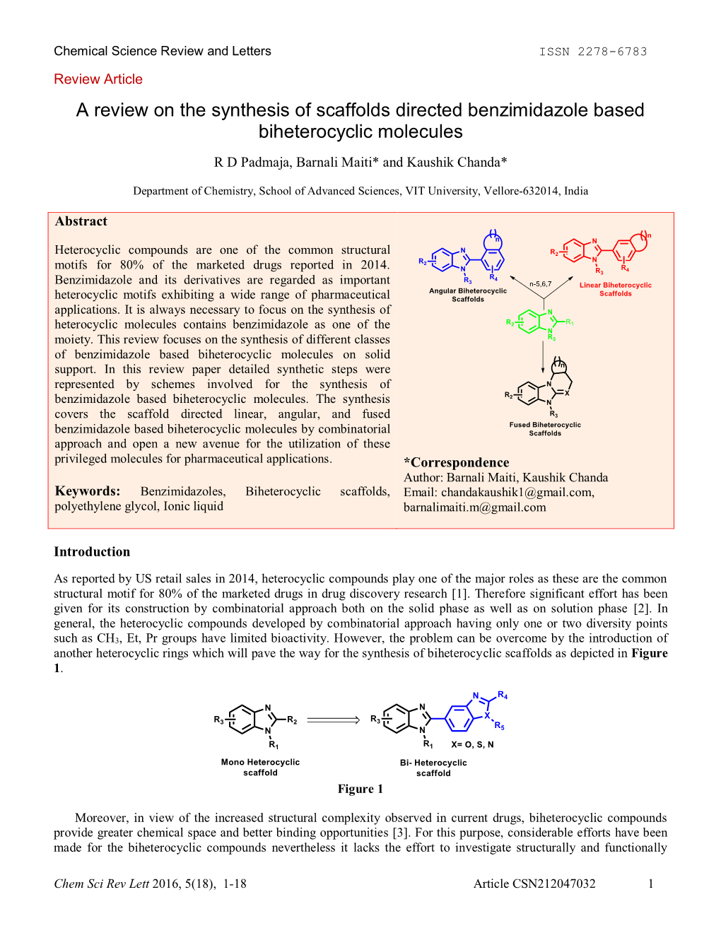 Review Article a Review on the Synthesis of Scaffolds Directed Benzimidazole Based Biheterocyclic Molecules R D Padmaja, Barnali Maiti* and Kaushik Chanda*