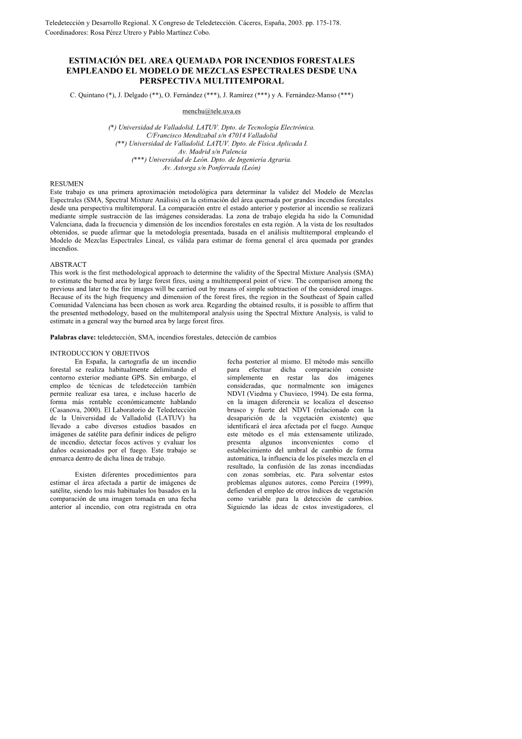 Estimació Del Area Quemada Por I Ce Dios Forestales Emplea Do El Modelo De Mezclas Espectrales Desde U a Perspectiva Multitemporal C