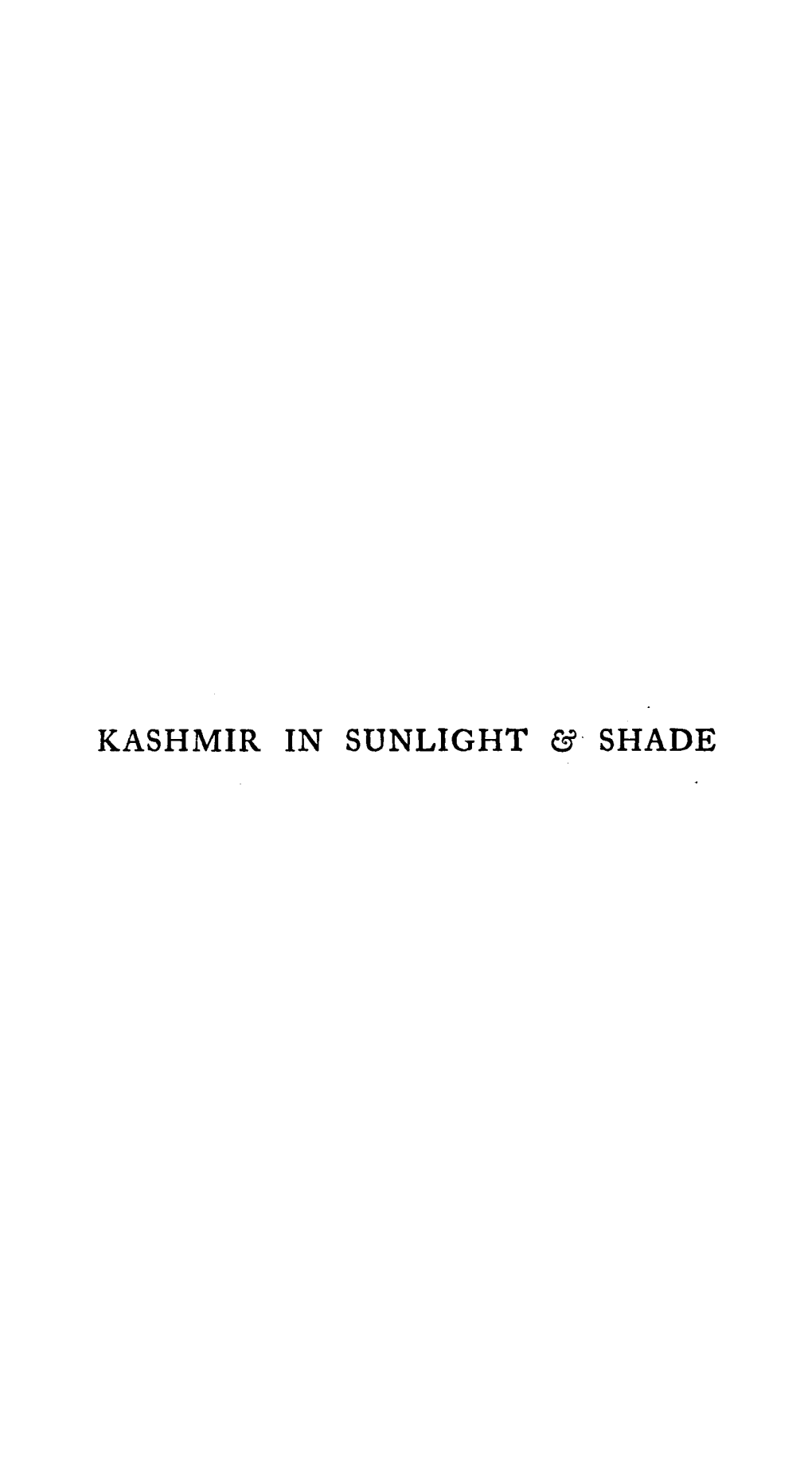 Kashmir in Sunlight & Shade