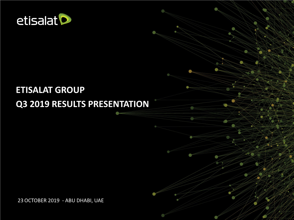 Etisalat Group Q3 2019 Results Presentation