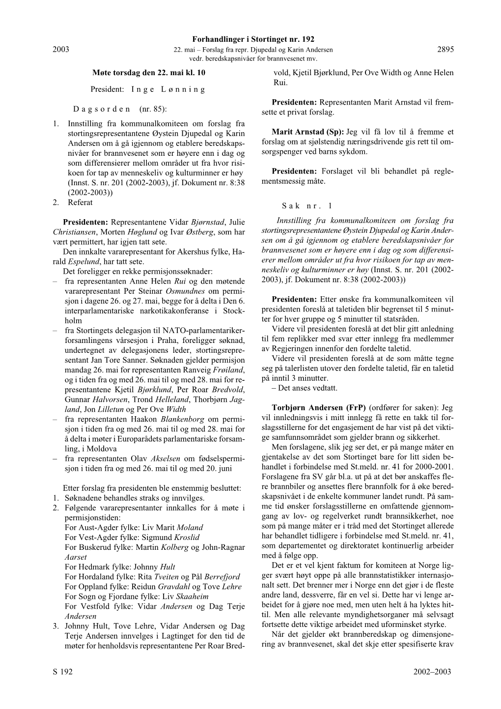Forhandlinger I Stortinget Nr. 192 S 2002–2003 2003