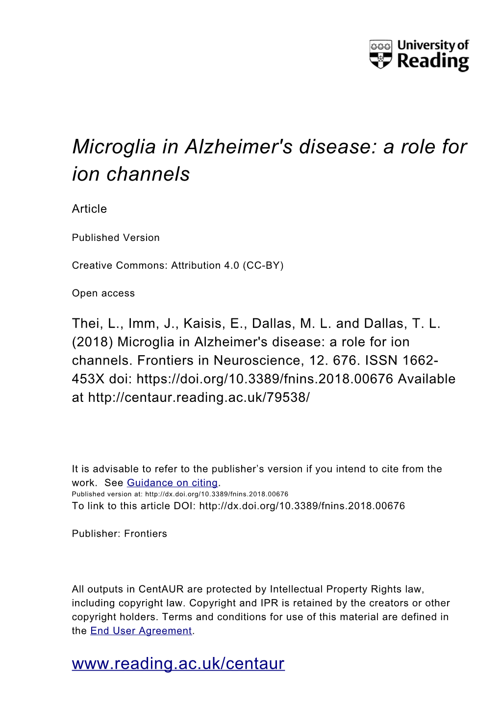 Microglia in Alzheimer's Disease: a Role for Ion Channels