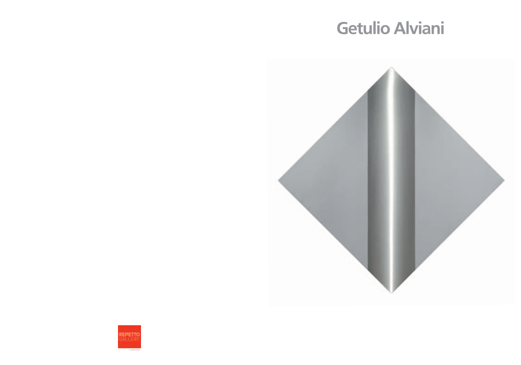 Getulio Alviani Getulio Alviani