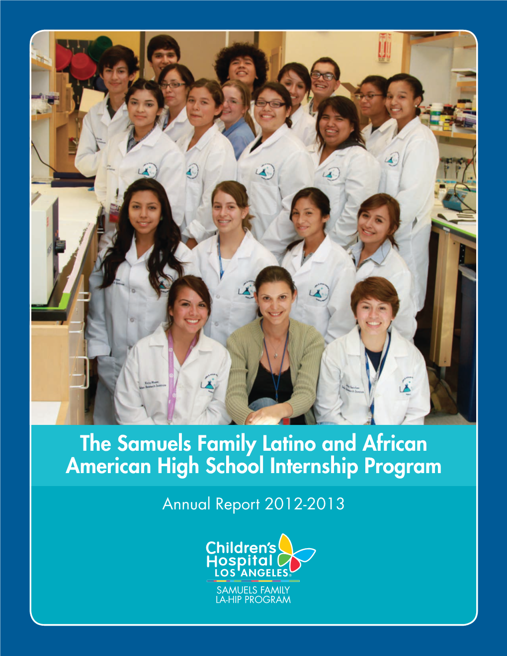 The Samuels Family Latino and African American High School Internship Program