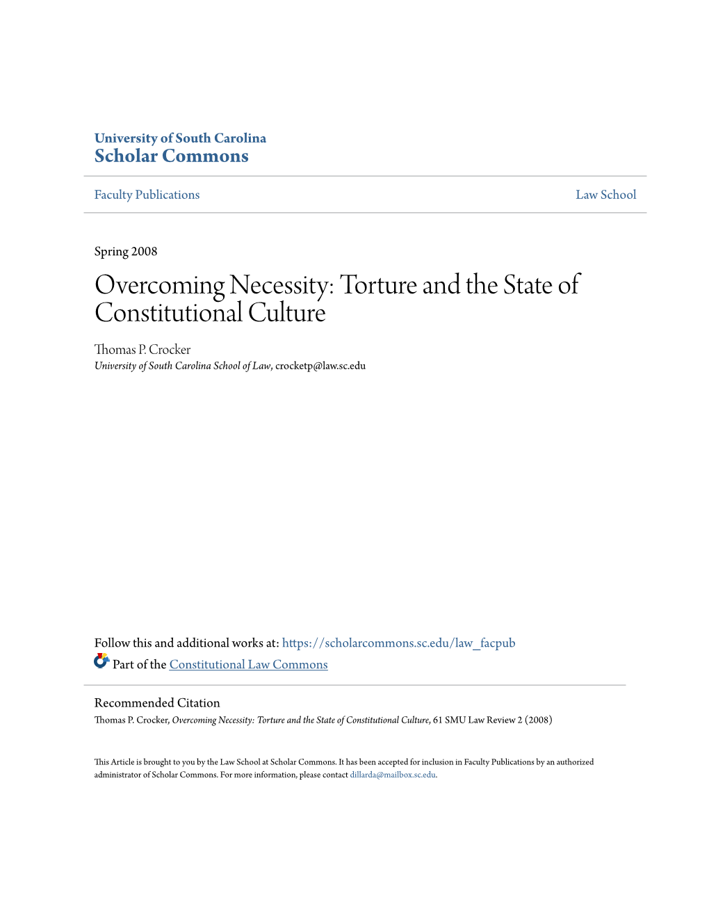 Overcoming Necessity: Torture and the State of Constitutional Culture Thomas P