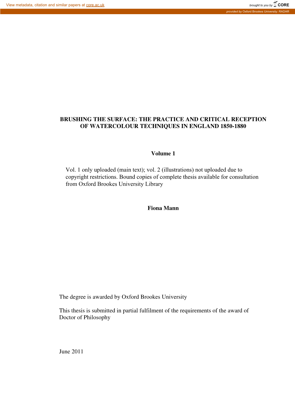 THE PRACTICE and CRITICAL RECEPTION of WATERCOLOUR TECHNIQUES in ENGLAND 1850-1880 Volume 1 Fiona Mann