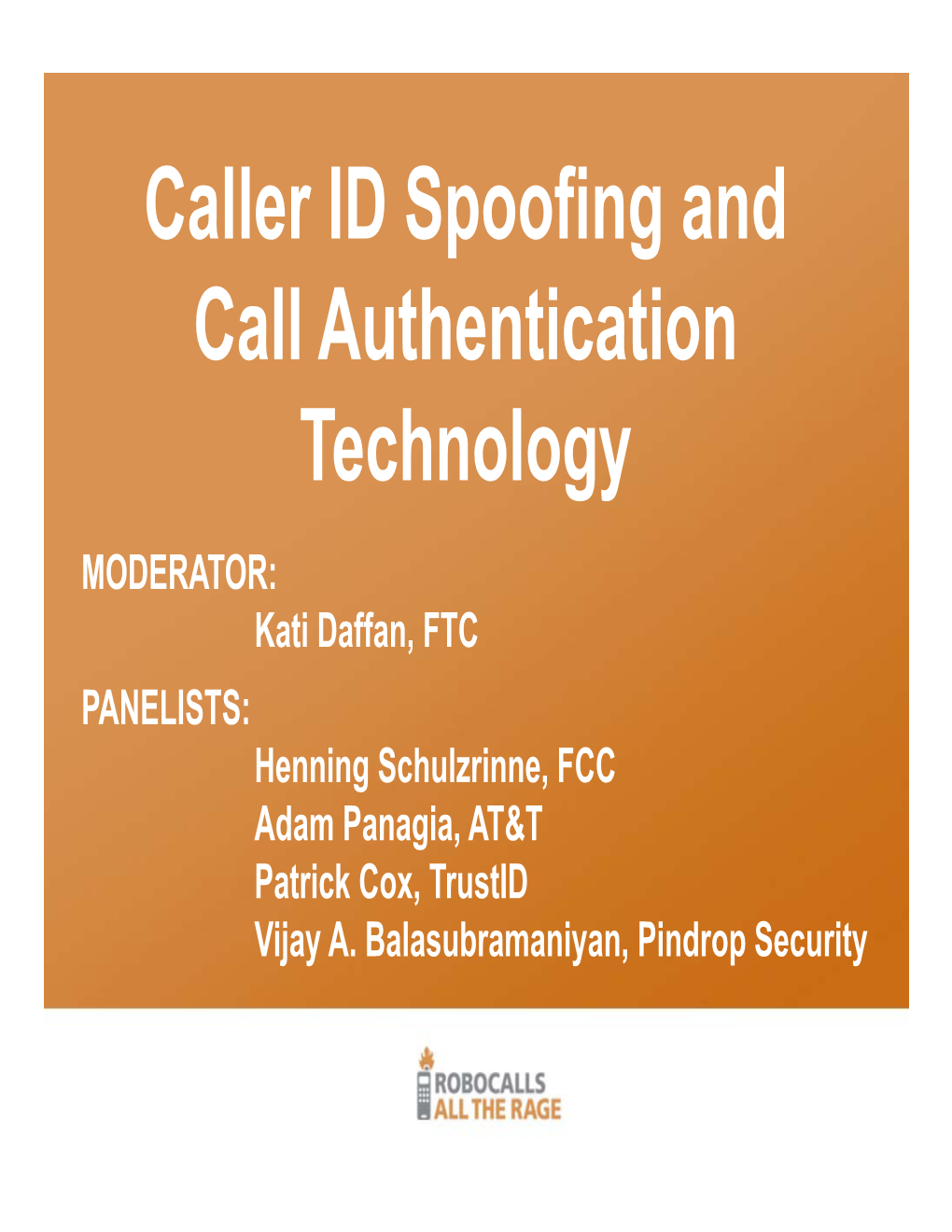 Caller ID Spoofing & Call Authentication