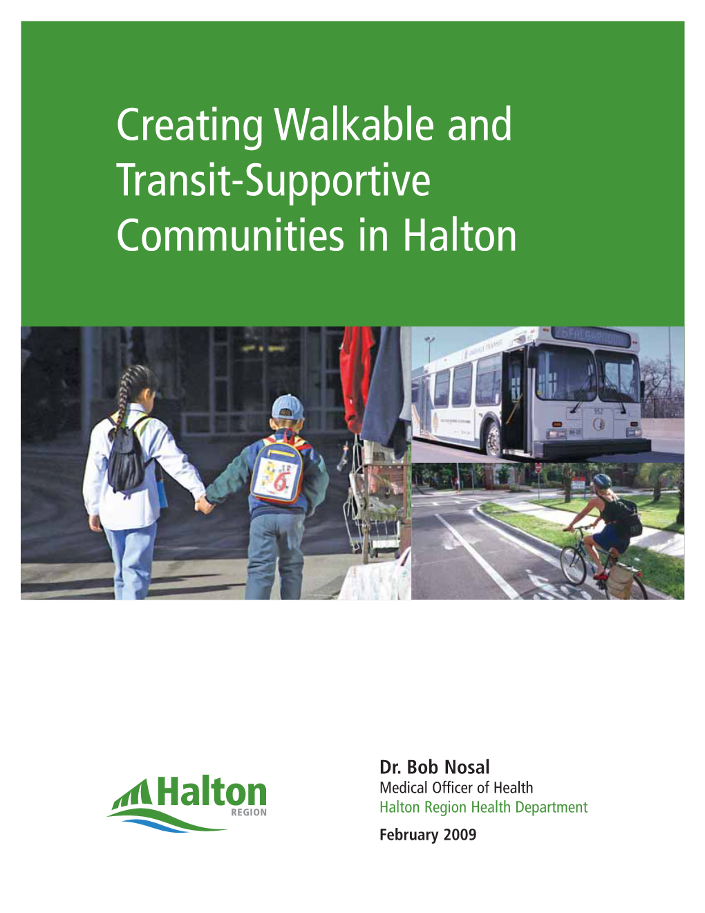 Creating Walkable and Transit-Supportive Communities in Halton