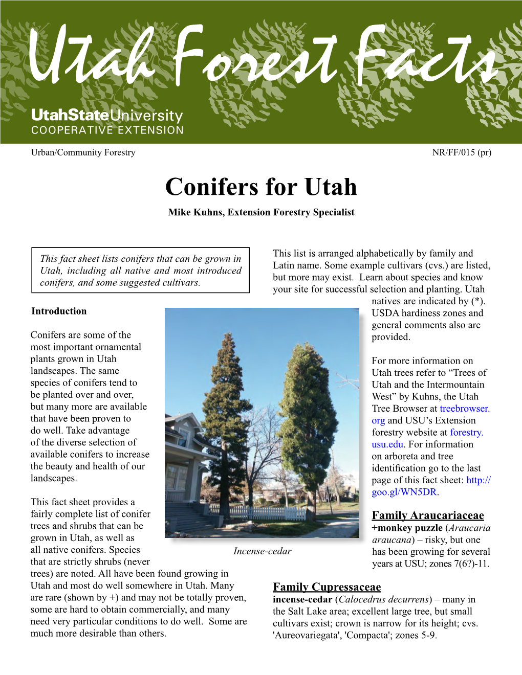 Conifers for Utah Mike Kuhns, Extension Forestry Specialist