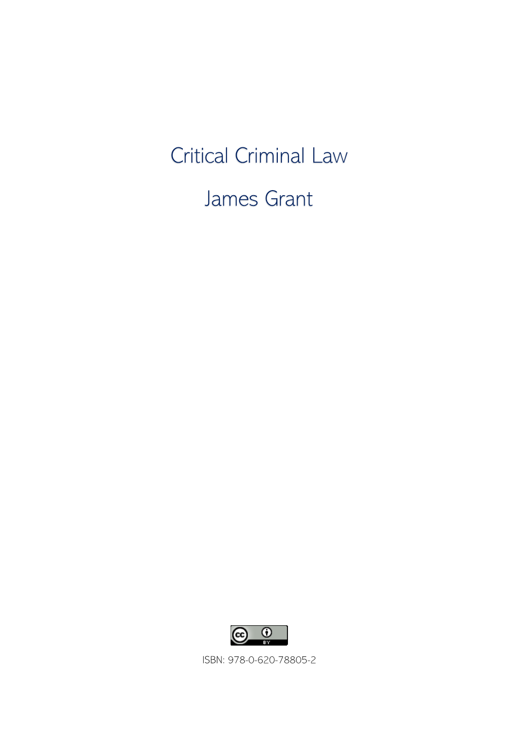 Critical Criminal Law James Grant