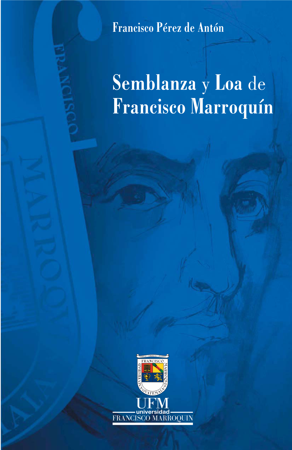 Loa Francisco Marroquin Espaòol