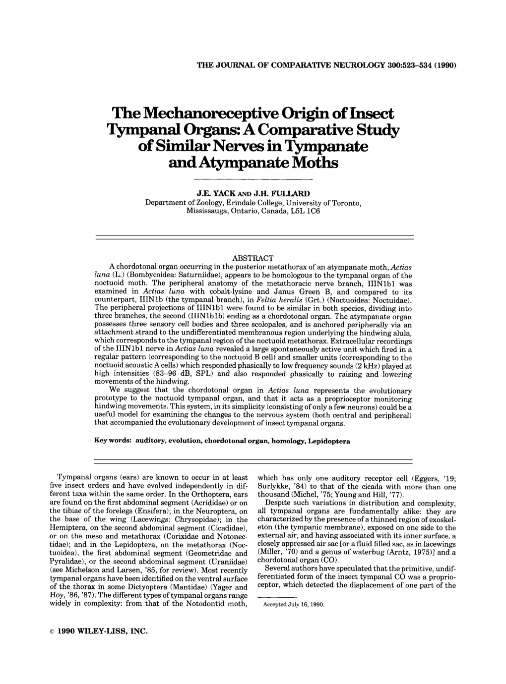 The Mechanoreceptive Origin of Insect Tympanal Organs: Acomparative Study of Similar Nervesintympanate Andatpnpanate Moths