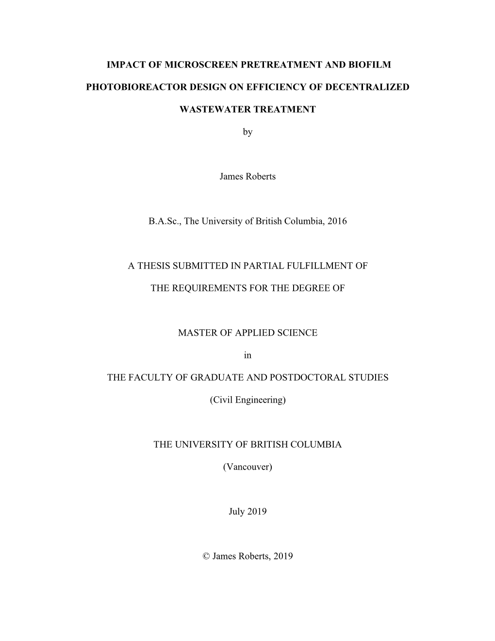 Impact of Microscreen Pretreatment and Biofilm