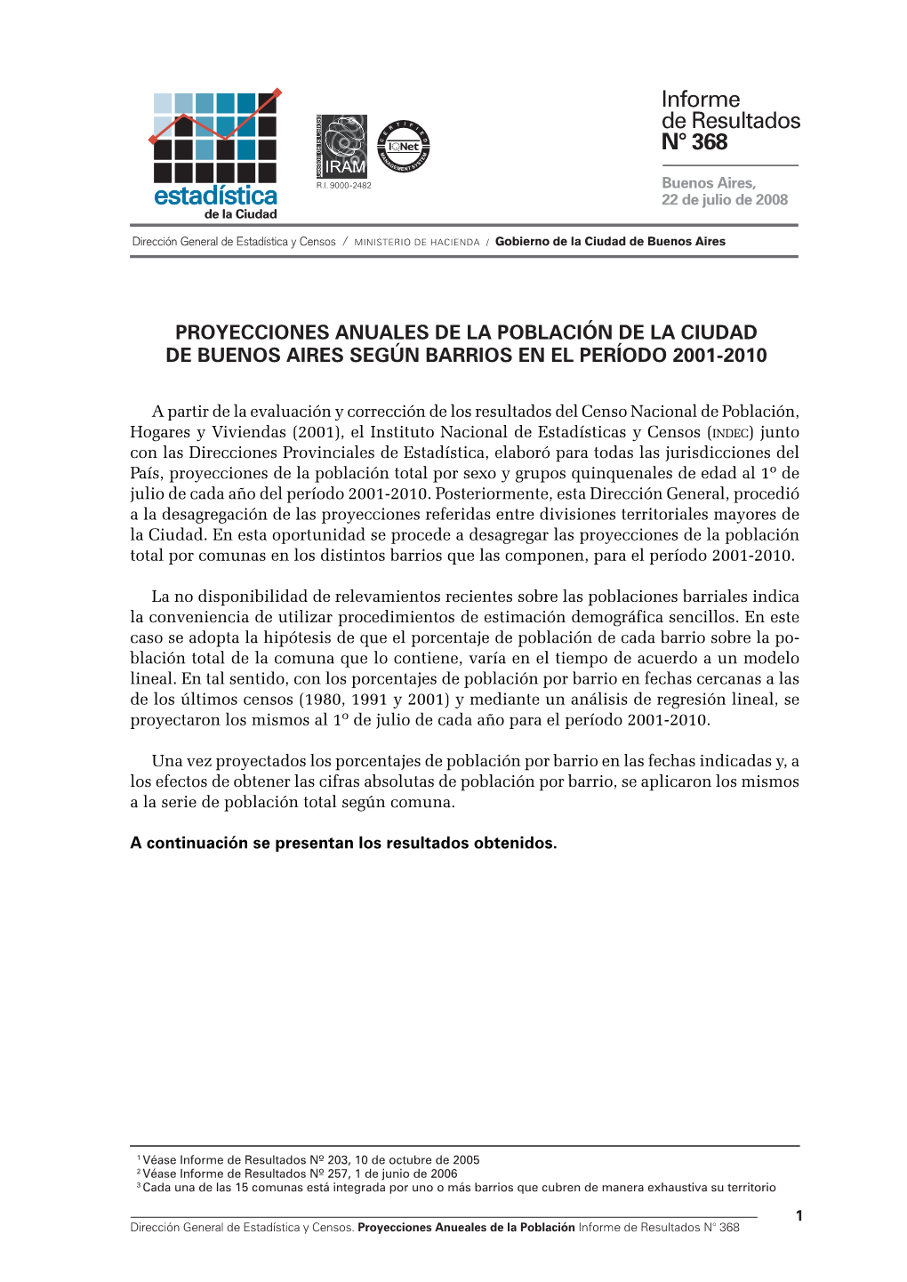 Estadística Y Censos / MINISTERIO DE HACIENDA / Gobierno De La Ciudad De Buenos Aires