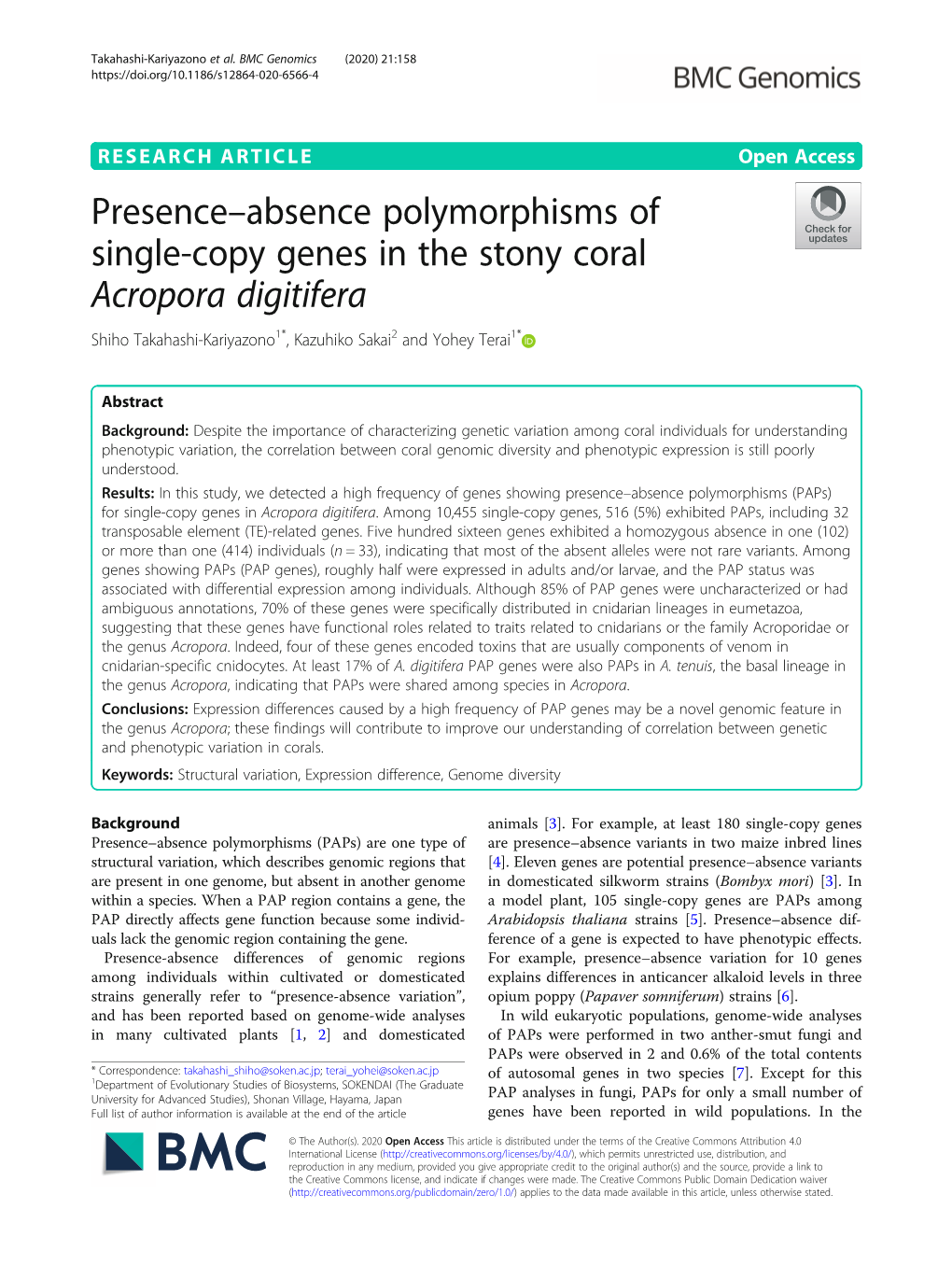 Presence–Absence Polymorphisms of Single-Copy Genes in the Stony Coral Acropora Digitifera Shiho Takahashi-Kariyazono1*, Kazuhiko Sakai2 and Yohey Terai1*