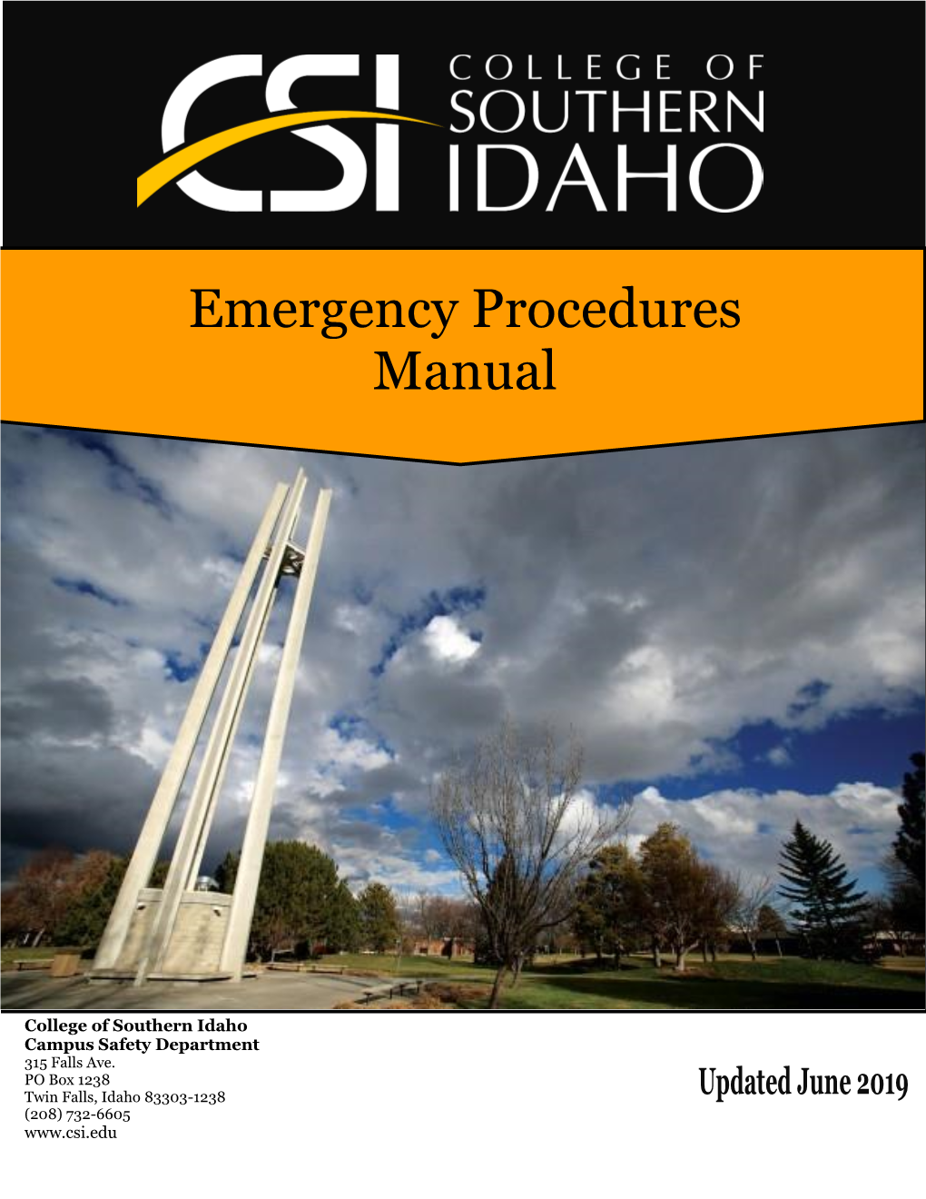 Emergency Procedures Manual Is Posted on the CSI Campus Safety Web Site: Http