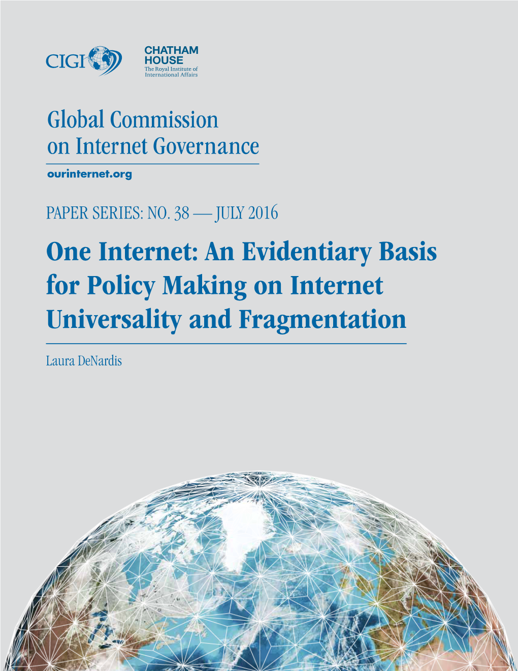 An Evidentiary Basis for Policy Making on Internet Universality and Fragmentation