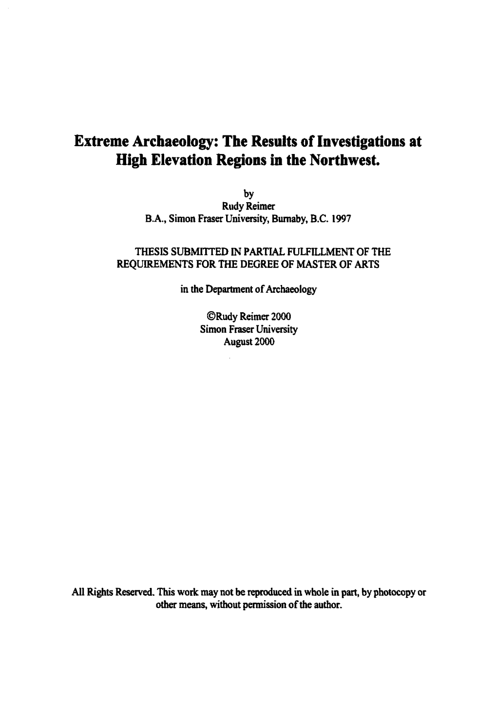 Extreme Archaeology: the Resiilts of Investigations at High Elevation Regions in the Northwest