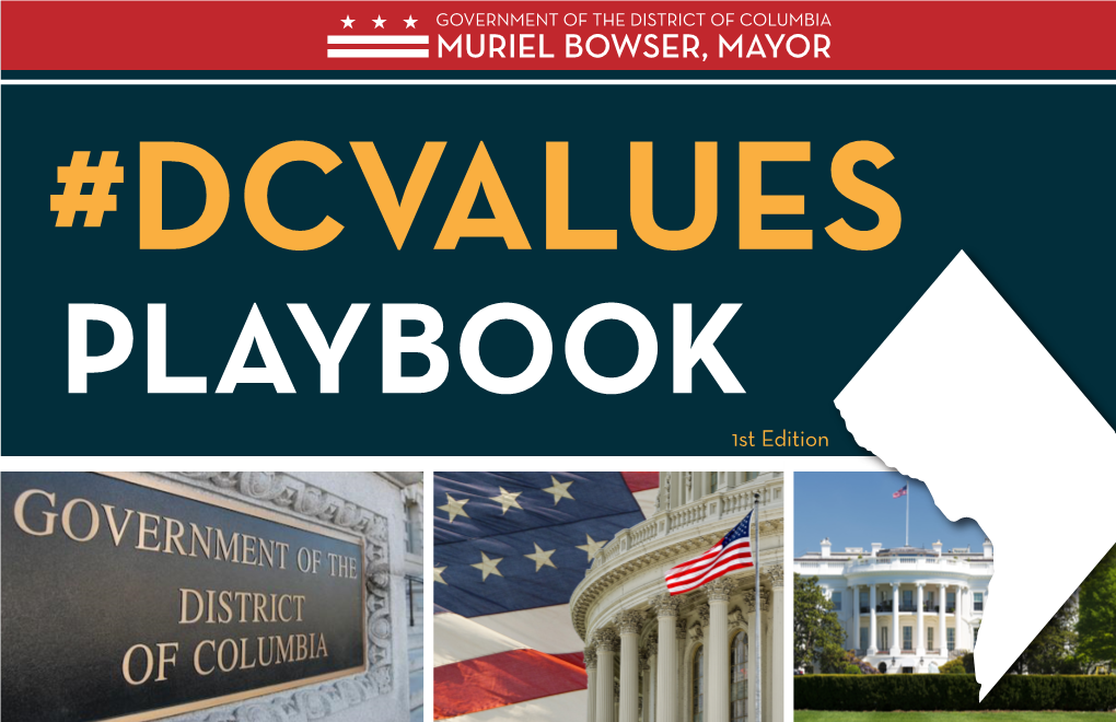 DC Values Playbook to Educate All Washingtonians on How the Federal Government Can Interfere with Our Aﬀairs Through the Legislative and Budgetary Processes