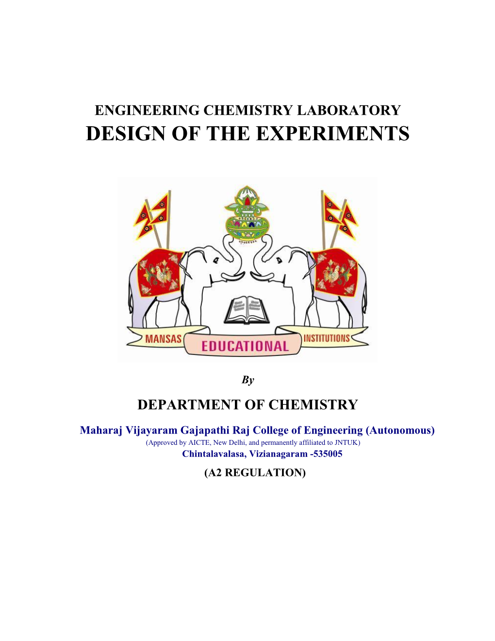 Design of the Experiment – Revised